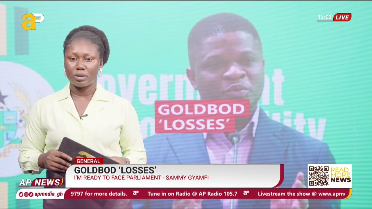 I’m Ready To Face Parliament About Alleged GoldBod ‘Losses’ - Sammy Gyamfi