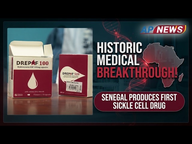 Senegal Produces Africa's First Sickle Cell Disease Treatment